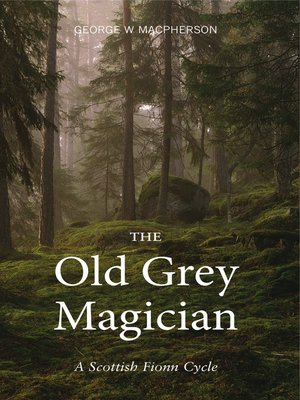 cover image of The Old Grey Magician